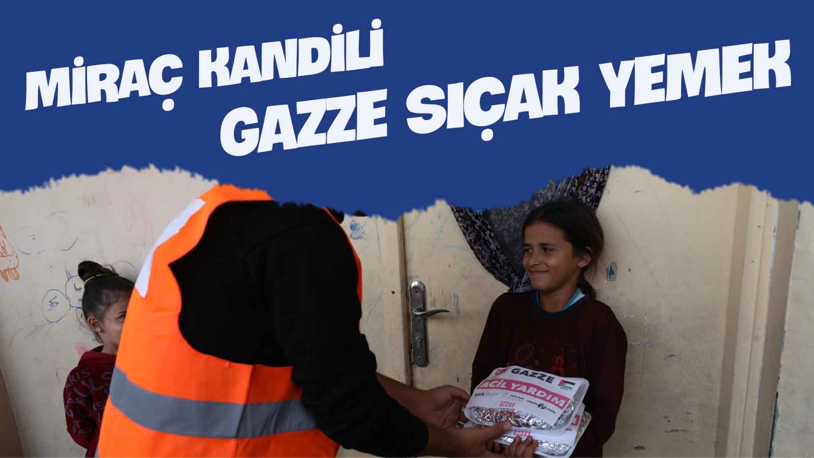 Miraç Kandili Gazze Sofrası